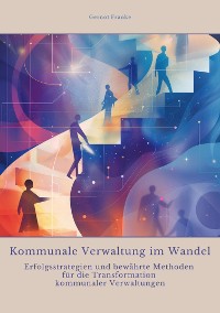 Cover Kommunale Verwaltung im Wandel