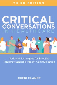 Cover Critical Conversations in Healthcare, Third Edition