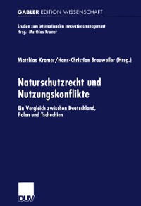 Cover Naturschutzrecht und Nutzungskonflikte