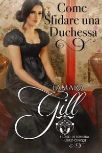 Cover Come Sfidare una Duchessa