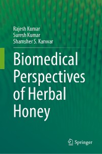 Cover Biomedical Perspectives of Herbal Honey