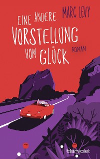 Cover Eine andere Vorstellung vom Glück