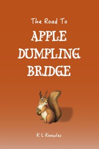 Cover Road to Apple Dumpling Bridge