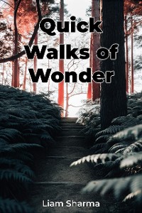 Cover Quick Walks of Wonder