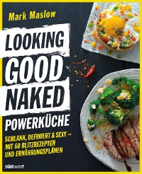 Cover Looking Good Naked Powerküche