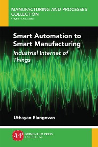 Cover Smart Automation to Smart Manufacturing