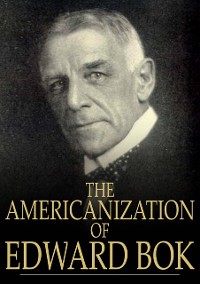 Cover Americanization of Edward Bok