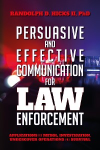 Cover Persuasion and effective Communication for Law Enforcement