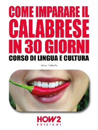 Cover Come imparare il Calabrese in 30 giorni