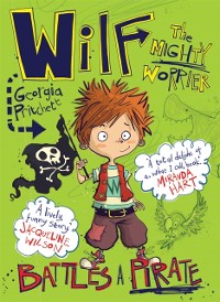 Cover Wilf the Mighty Worrier Battles a Pirate