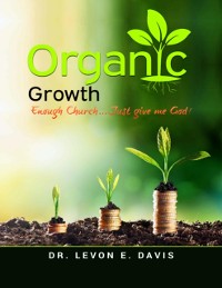 Cover Organic Growth - Enough Church Just Give Me God