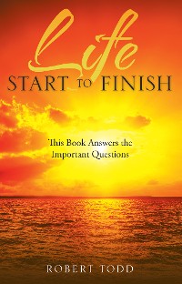 Cover Life Start to Finish