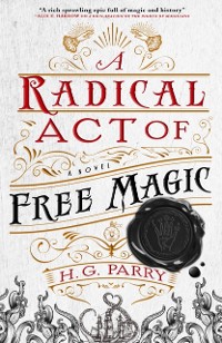 Cover Radical Act of Free Magic