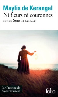 Cover Ni fleurs ni couronnes / Sous la cendre