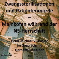 Cover Zwangssterilisationen und Patientenmorde  – Mainkofen während der NS-Herrschaft.