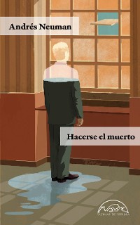 Cover Hacerse el muerto