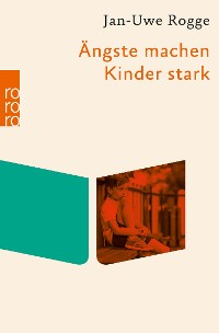 Cover Ängste machen Kinder stark