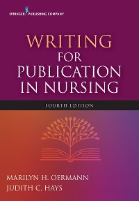 Cover Writing for Publication in Nursing, Fourth Edition