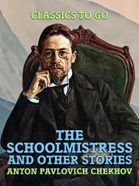 Cover Schoolmistress, and Other Stories