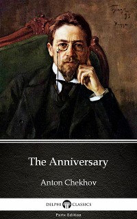Cover The Anniversary by Anton Chekhov (Illustrated)