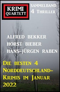 Cover Die besten 4 Norddeutschland-Krimis im Januar 2022: Krimi Quartett 4 Thriller