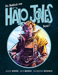 Cover Die Ballade von Halo Jones (Band 1)