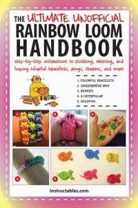 Cover Ultimate Unofficial Rainbow Loom Handbook