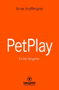 Cover PetPlay | Erotischer Ratgeber