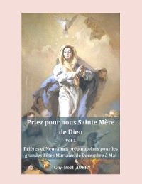 Cover Priez pour nous sainte Mère de Dieu - Vol 1