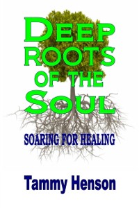 Cover Deep Roots of the Soul