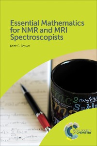 Cover Essential Mathematics for NMR and MRI Spectroscopists