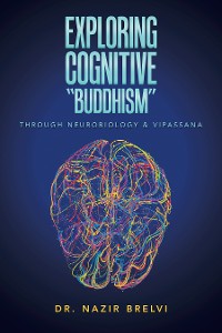 Cover Exploring Cognitive “Buddhism”