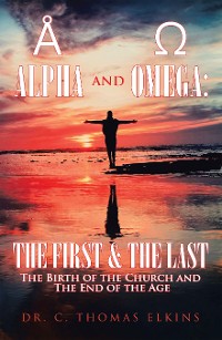 Cover Alpha and Omega: the First & the Last