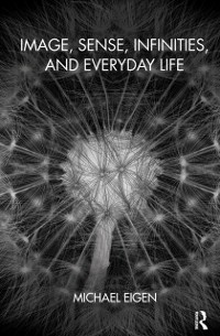 Cover Image, Sense, Infinities, and Everyday Life