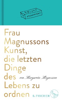 Cover Frau Magnussons Kunst, die letzten Dinge des Lebens zu ordnen