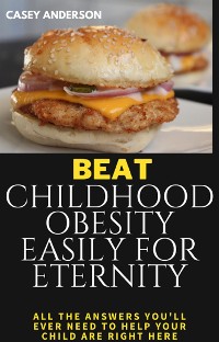 Cover Beat Childhood Obesity Easily for Eternity