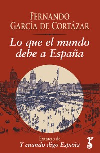 Cover Lo que el mundo debe a España
