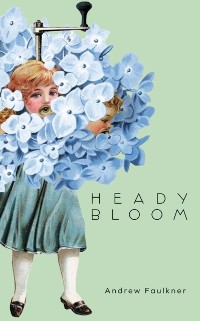 Cover Heady Bloom
