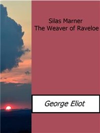 Cover Silas Marner  the Weaver of Raveloe