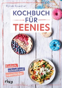 Cover Kochbuch für Teenies
