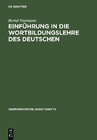 Cover Einführung in die Wortbildungslehre des Deutschen
