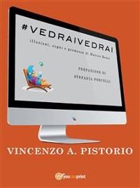 Cover #VEDRAIVEDRAI - Illusioni, sogni e promesse di Matteo Renzi