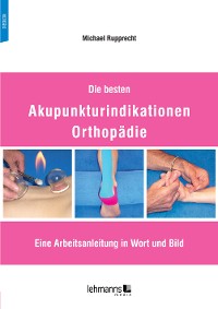 Cover Die besten Akupunkturindikationen Orthopädie
