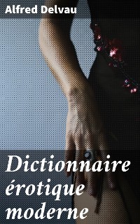 Cover Dictionnaire érotique moderne