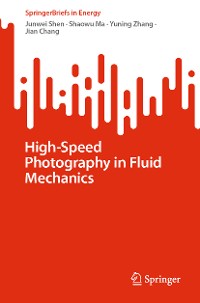 Cover High-Speed Photography in Fluid Mechanics