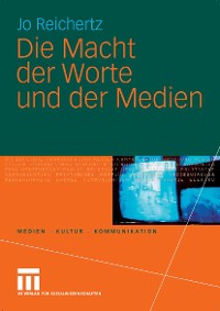 Cover Die Macht der Worte und der Medien