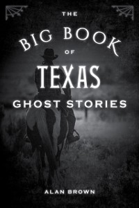 Cover Big Book of Texas Ghost Stories
