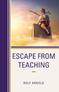 Cover Escape from Teaching