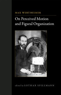 Cover On Perceived Motion and Figural Organization