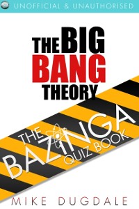 Cover Big Bang Theory - The Bazinga Quiz Book